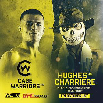 Cage Warriors 128: Hughes vs. Charriere