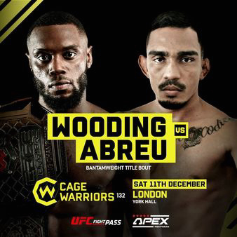 Cage Warriors 132: Wooding vs. Abreu