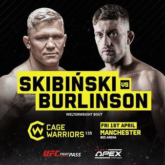 Cage Warriors 135: Skibiński vs. Burlinson