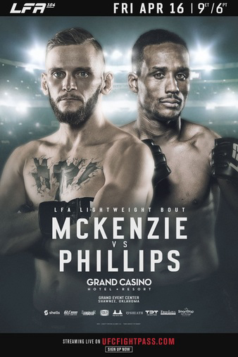LFA 104: McKenzie vs. Phillips