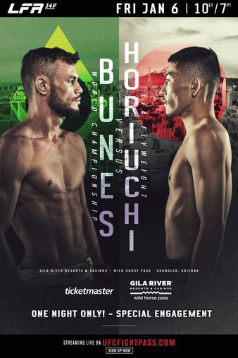 LFA 149: Bunes vs. Horiuchi