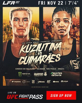 LFA 197: Kuziutina vs Guimarães