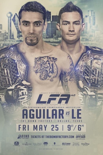 LFA 40: Aguilar vs. Le