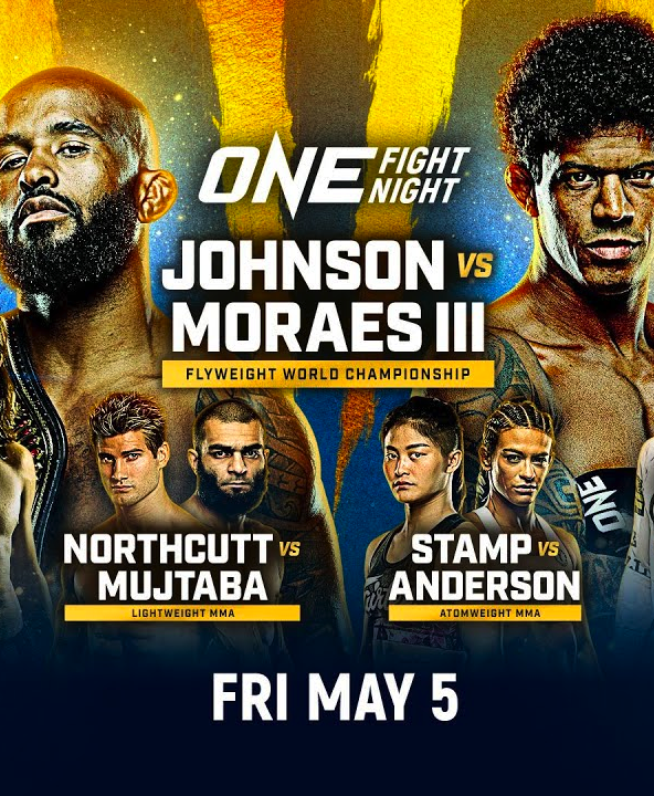 ONE Fight Night 10: Johnson vs. Moraes 3