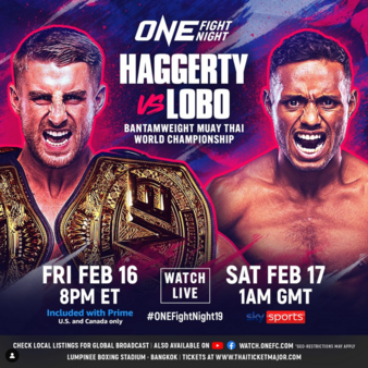 ONE Fight Night 19: Haggerty vs. Lobo